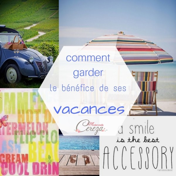 comment-garder-le-benefice-des-vacances-a-la-rentree-mademoiselle-cereza-blog-1