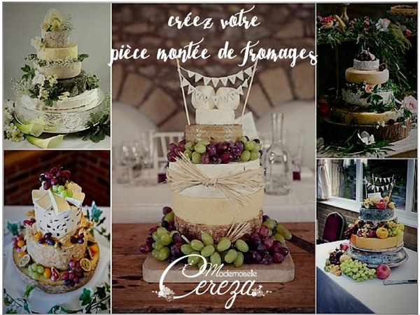 Creez Votre Piece Montee De Fromages Pour Un Repas De Mariage Melle Cereza Blog Mariage Original