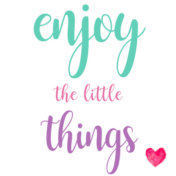 enjoy the little things 5